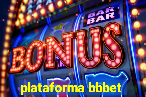 plataforma bbbet